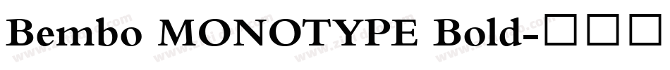 Bembo MONOTYPE Bold字体转换